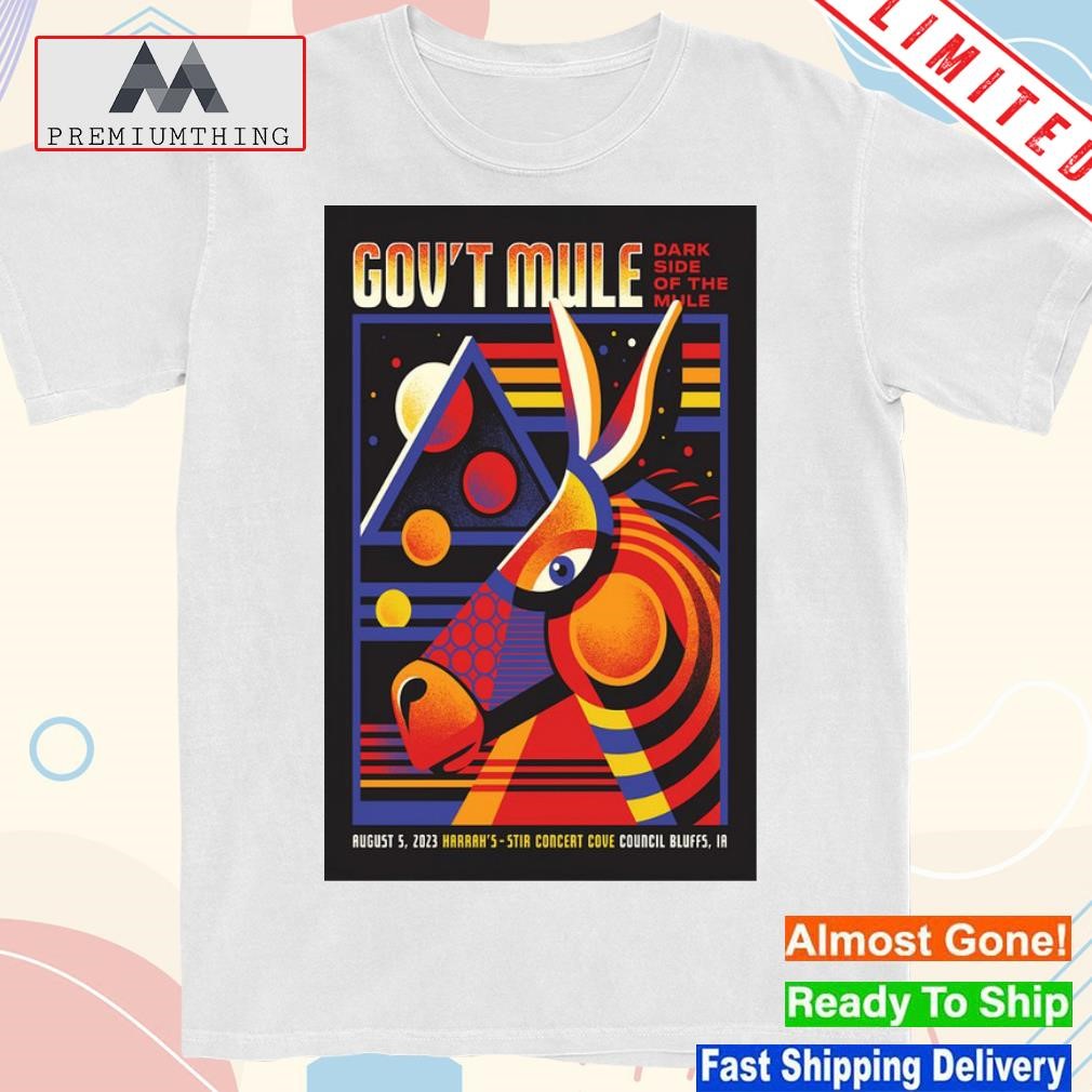 Design gov't mule dark side of the mule tour harrah's stir cove council bluffs ia aug 5 2023 poster shirt