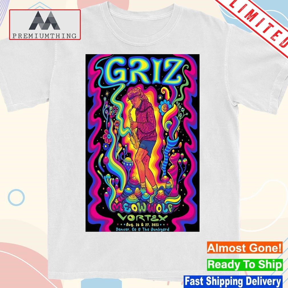Design griz meow wolf vortex denver co the junkyard aug 26 and 27 2023 poster shirt
