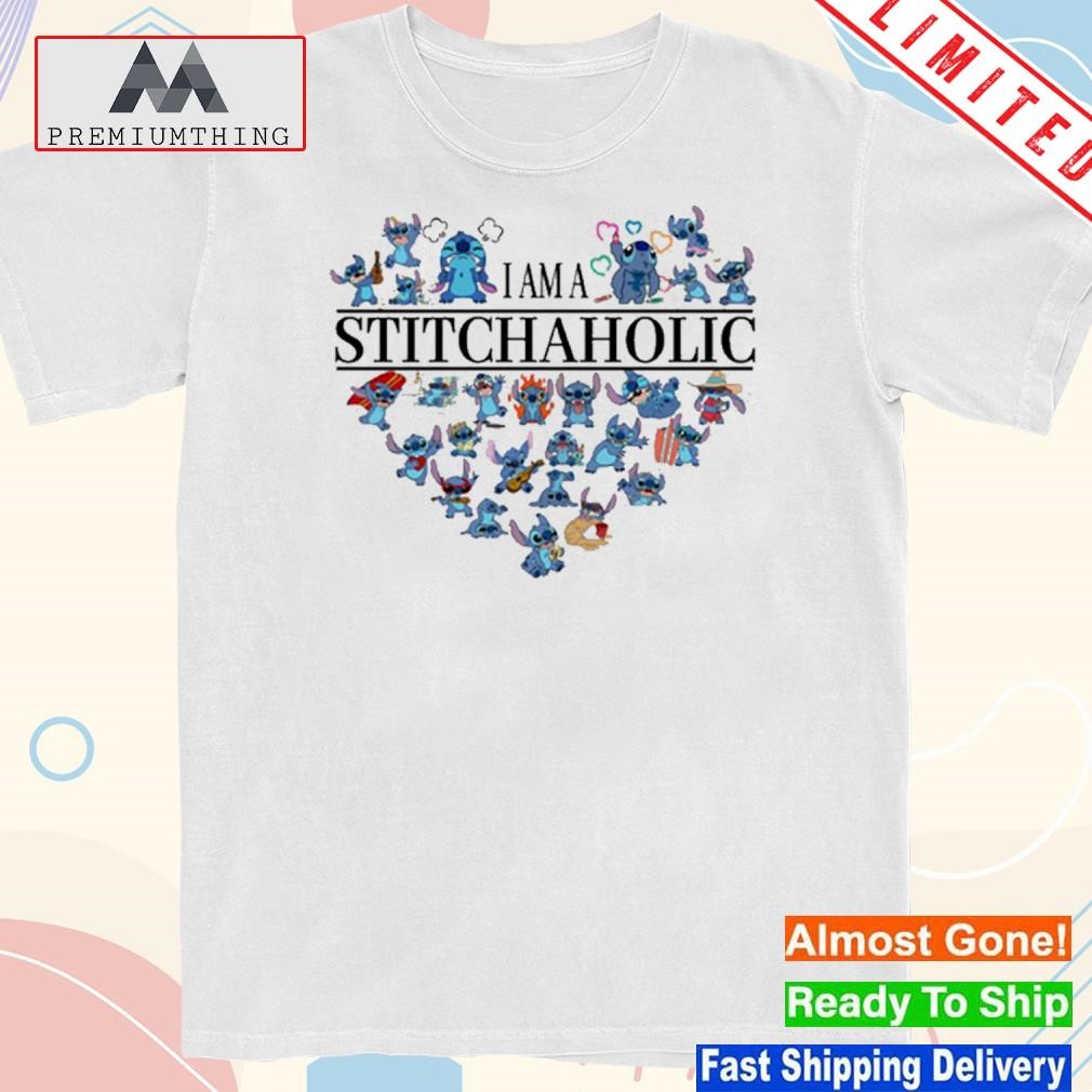 Design i am a stitchaholic gift for stitch lovers shirt