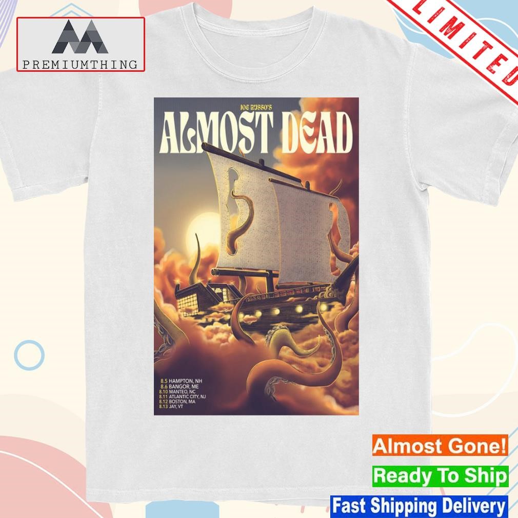 Design joe russo's almost dead tour august 2023 shirt