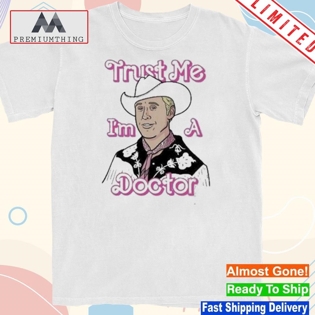 Design ken trust me I'm a doctor barbie shirt
