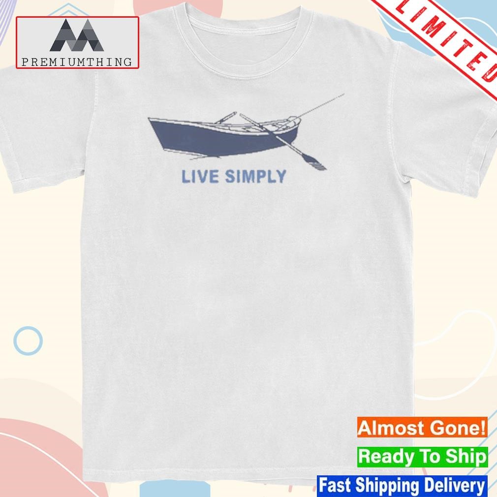 Design live simply boat shirt