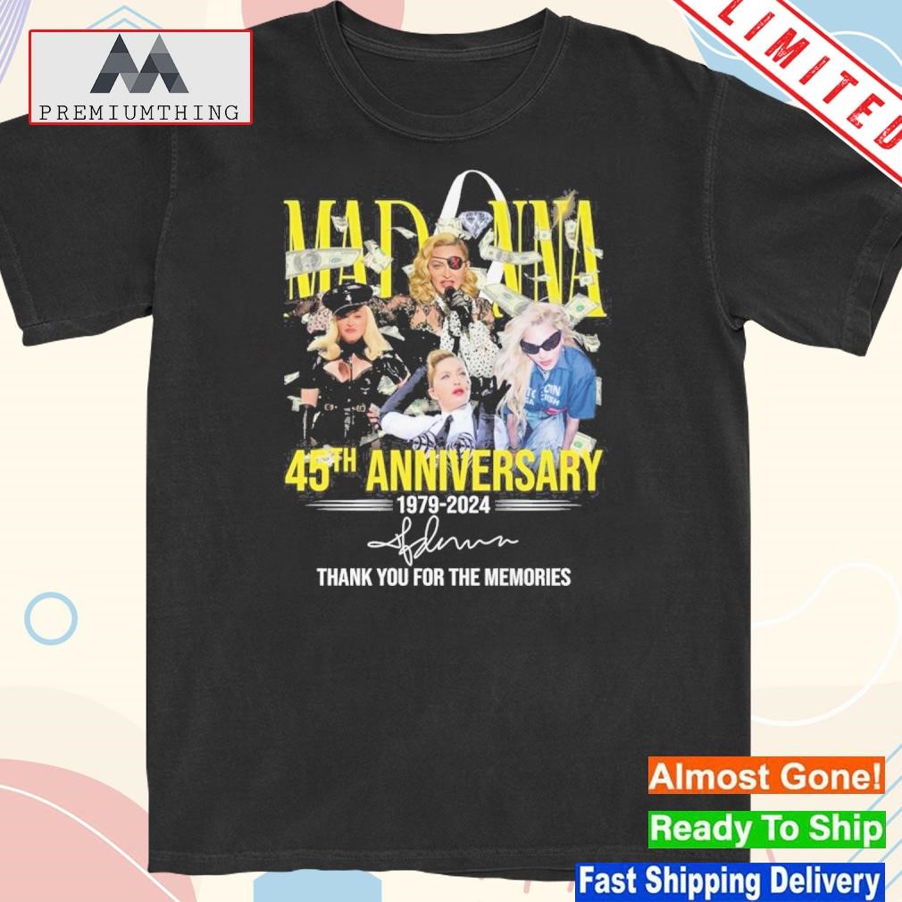 Design madonna 45th Anniversary 1979 – 2024 Thank You For The Memories T-Shirt