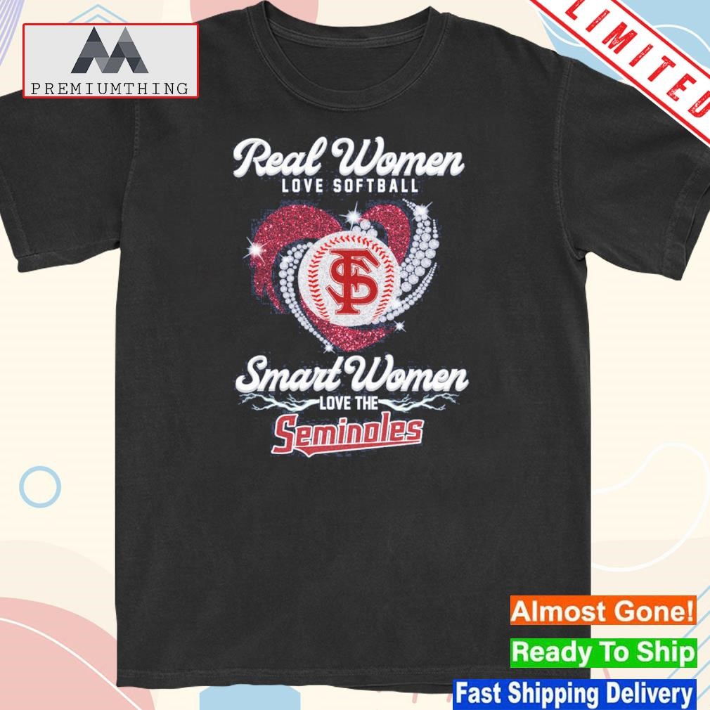Design real women love softball smart women love the seminoles shirt