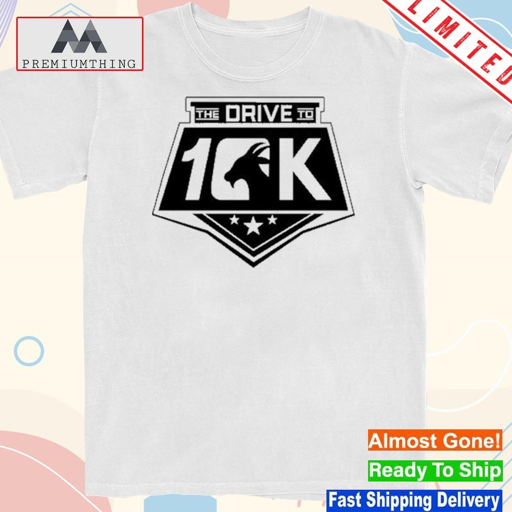 Design the Drive To 10K T Shirt