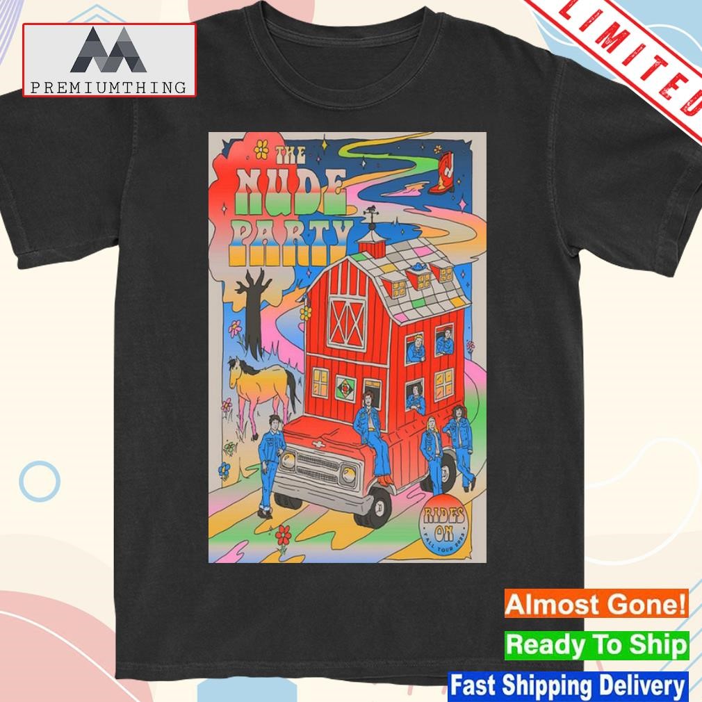 Design the nude party band show rides on fall tour 2023 concert poster shirt