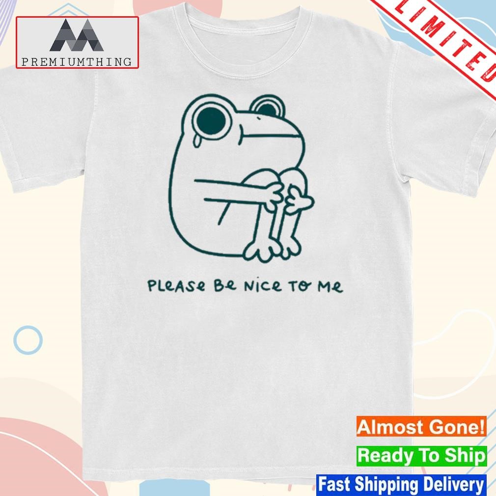 Official frog Please Be Nice To Me Tee Shirt
