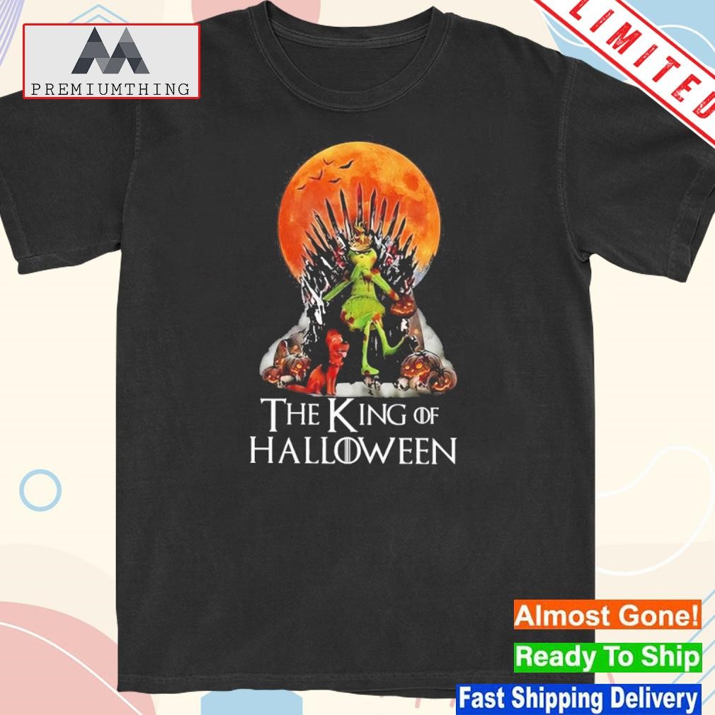 Official grinch The King Of Halloween Shirt