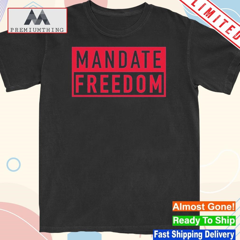 Official grunt style merch mandate freedom shirt