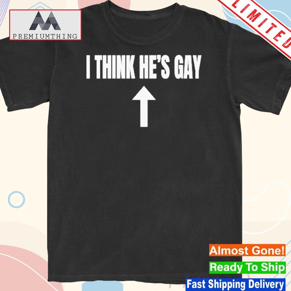 Official i Think he is gay Y2K Shirt