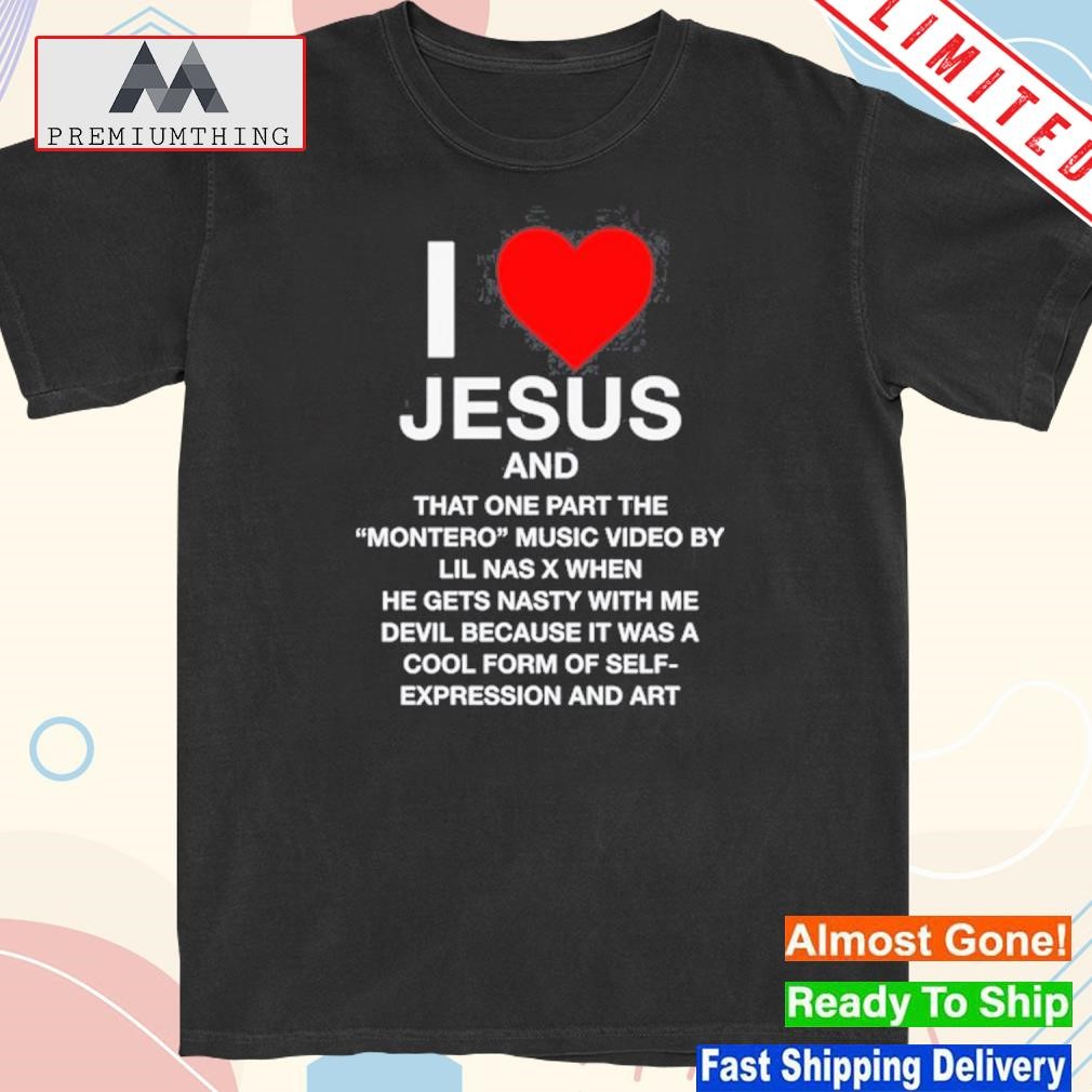 Official i love Jesus and that one part in the montero music video b lil nas x when he gets nasty with the devil because it was a cool form of self shirt