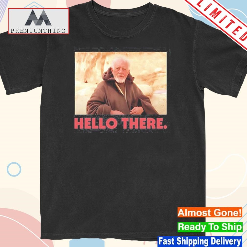 Official obi-wan hello there shirt