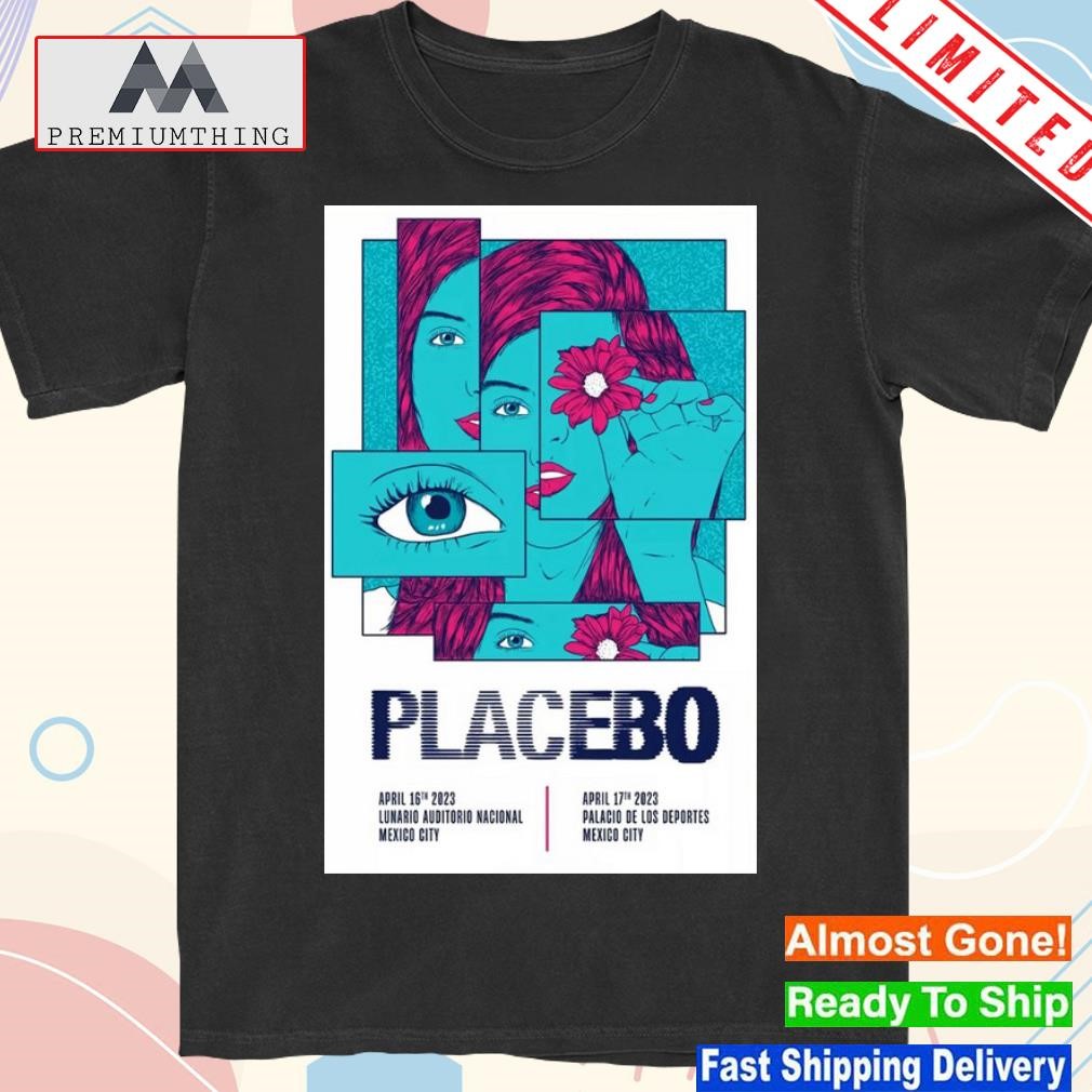 Official poster placebo world Mexico city april 16 + 17 2023 shirt