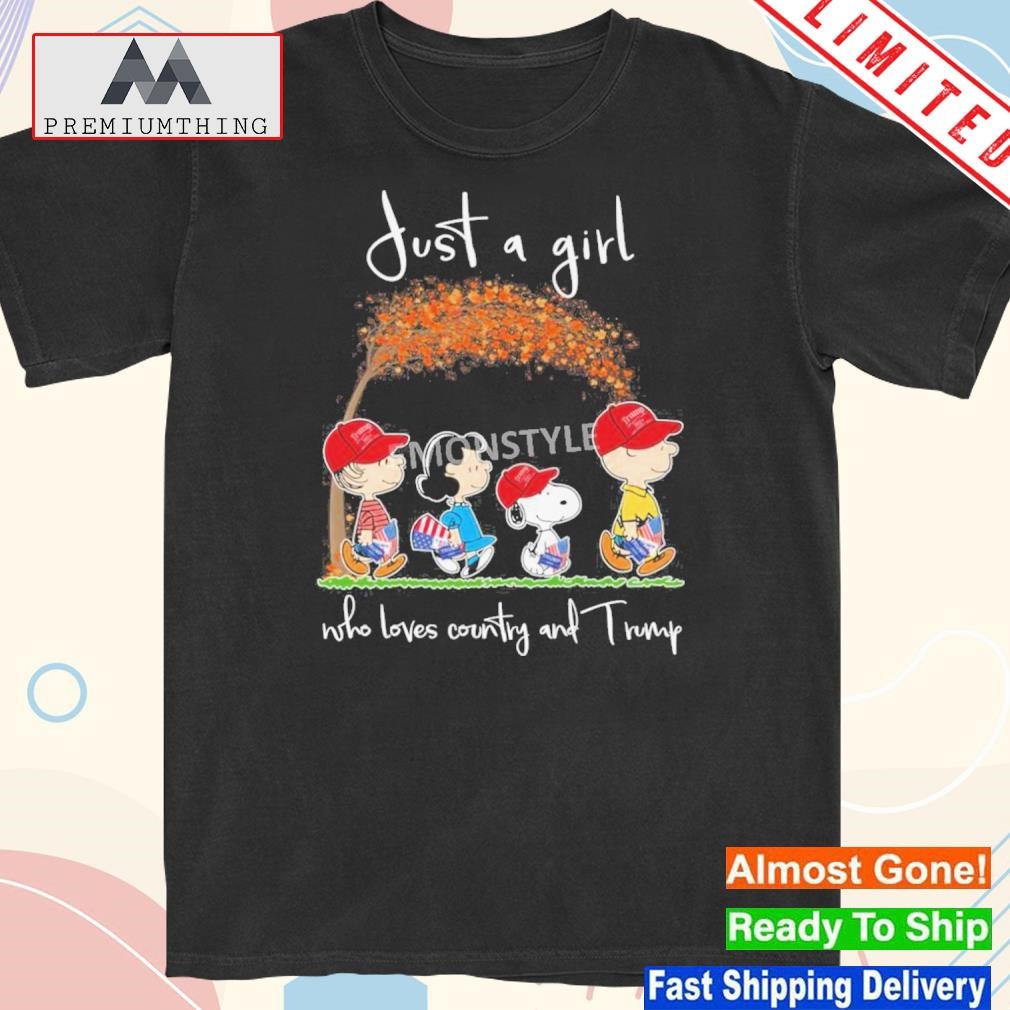 Official the Peanuts Just A Girl Who Loves Country And Trump Shirt