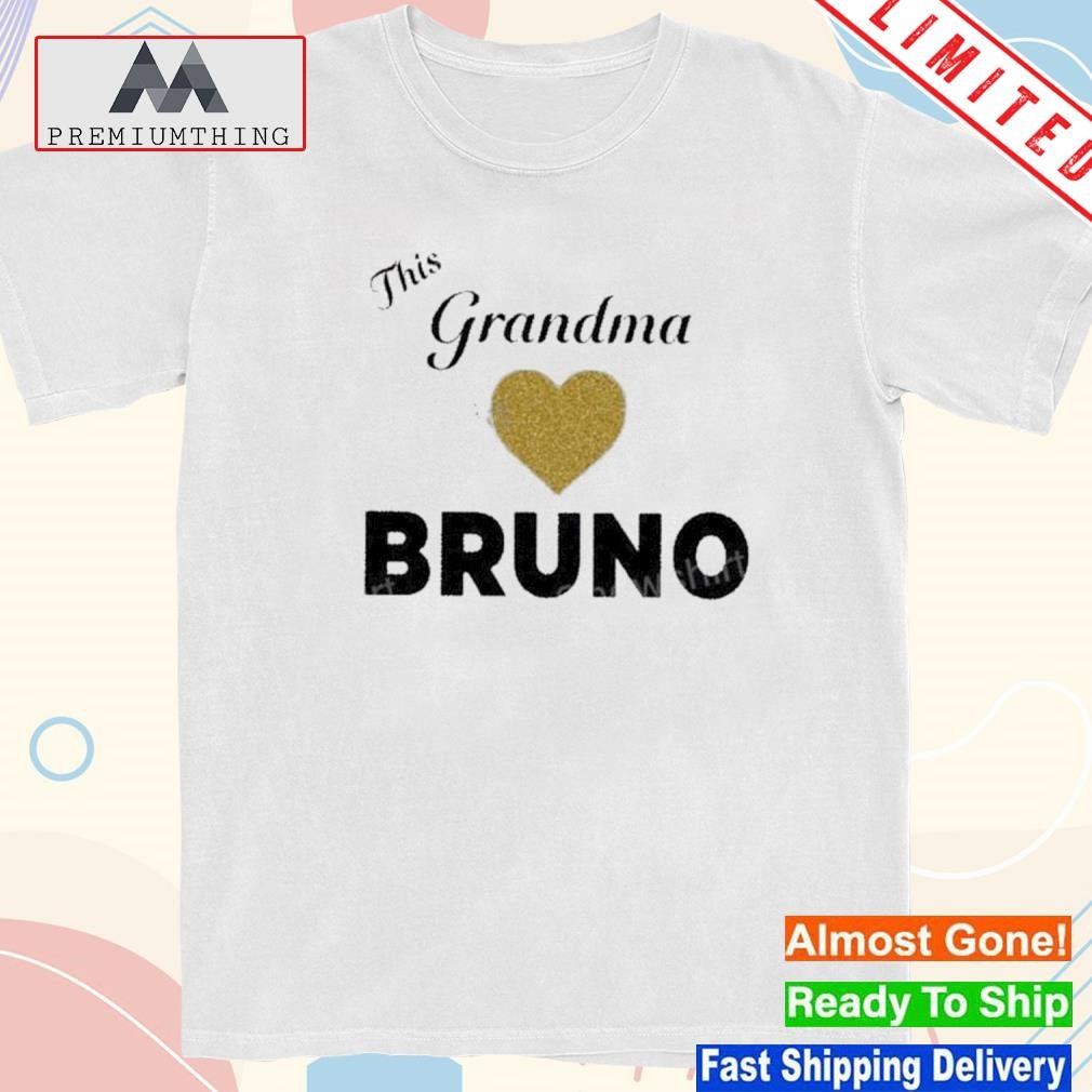 Official this grandma bruno shirt