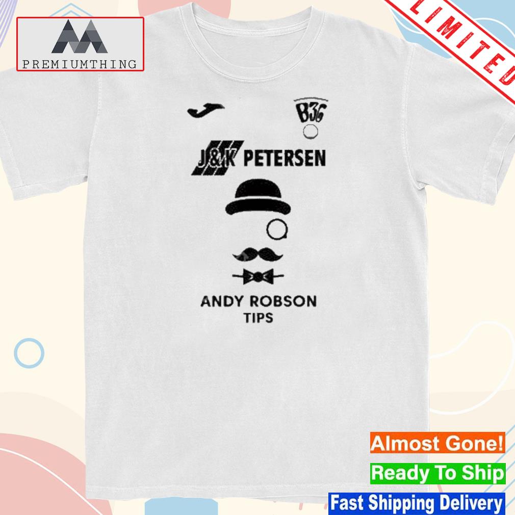 Design andy's Football tips b36 j and k petersen andy robson tips shirt