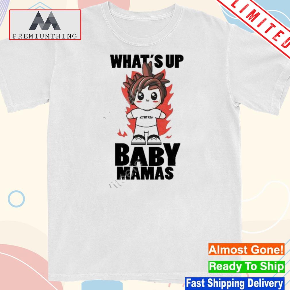 Design timmeh energy what's up baby mamas shirt