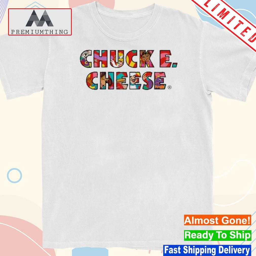 Chuck e cheese friends shirt