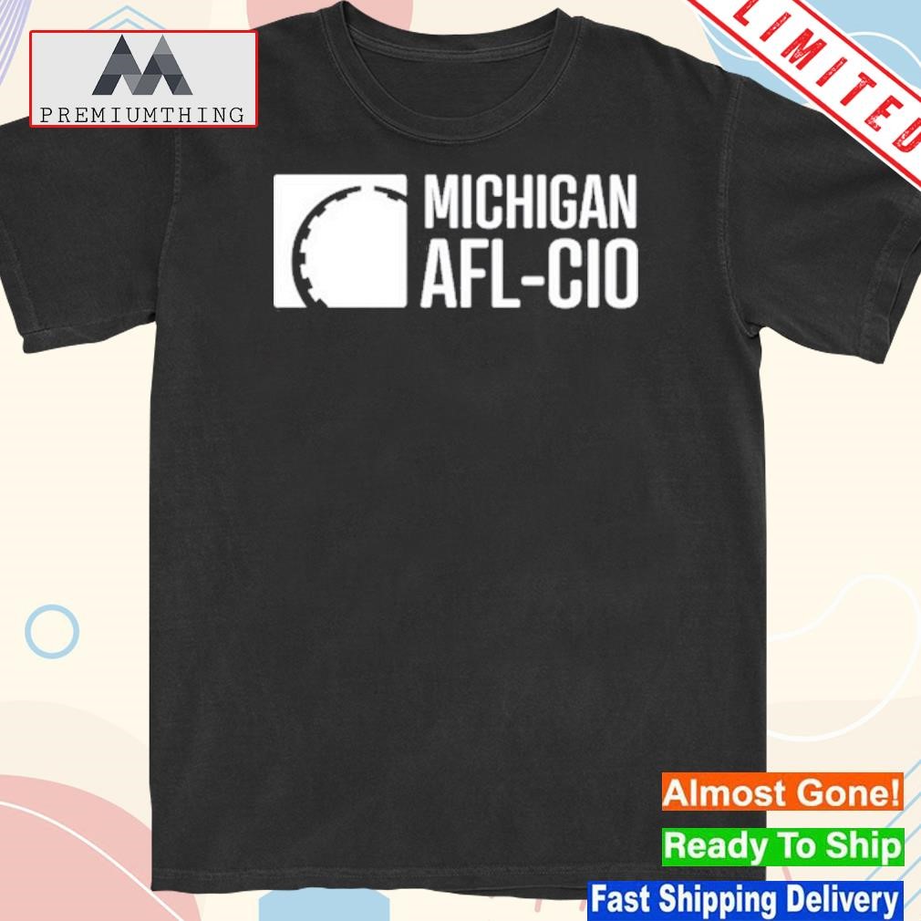 Official liz Shuler Wearing Michigan Afl-Cio shirt