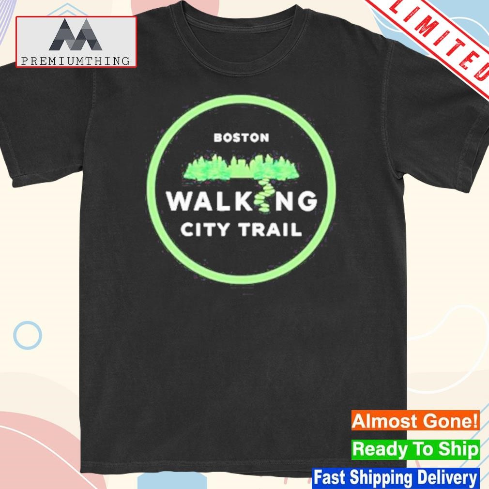 Official nice Boston walking city trail shirt