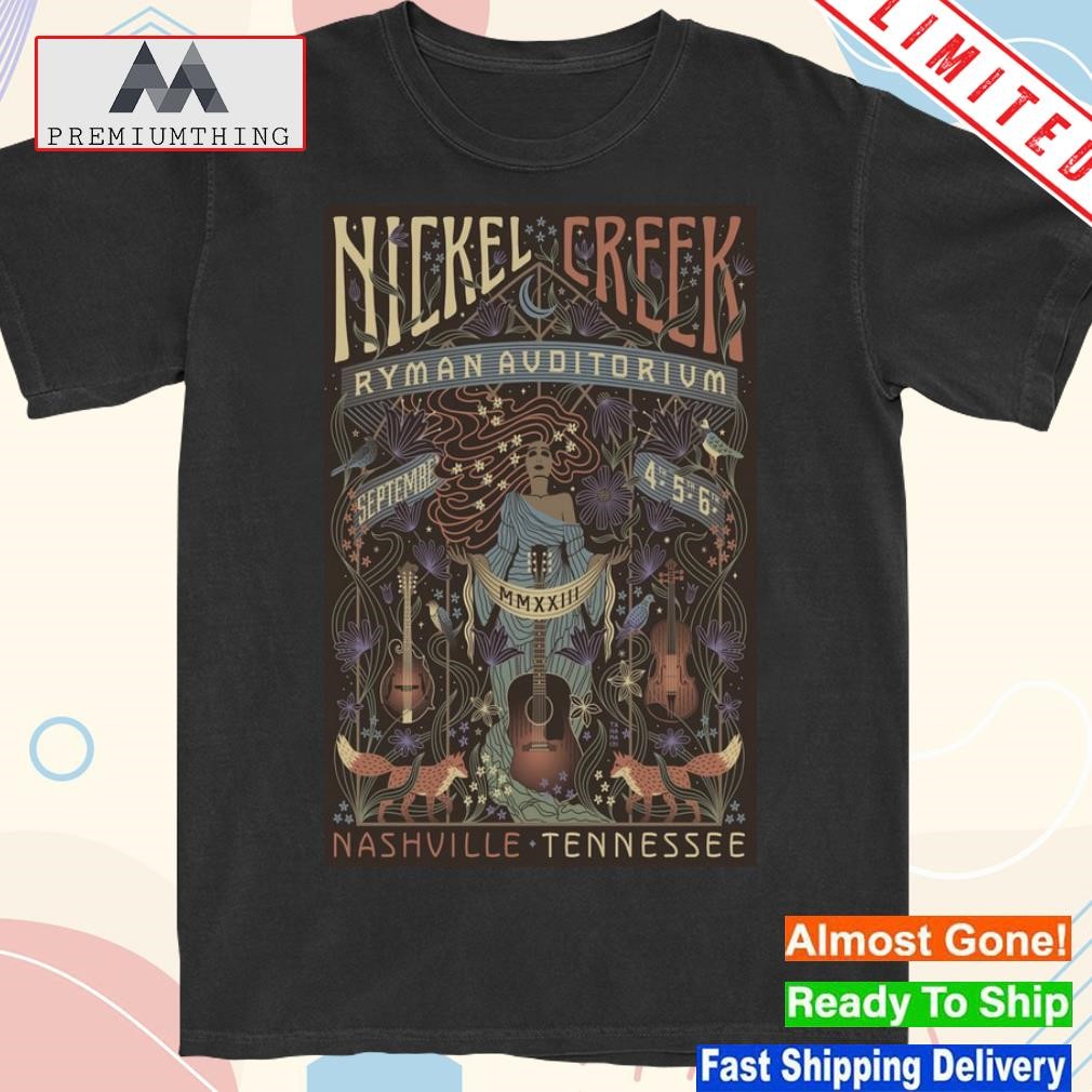 Official nickel creek nashville Tennessee event 2023 poster shirt
