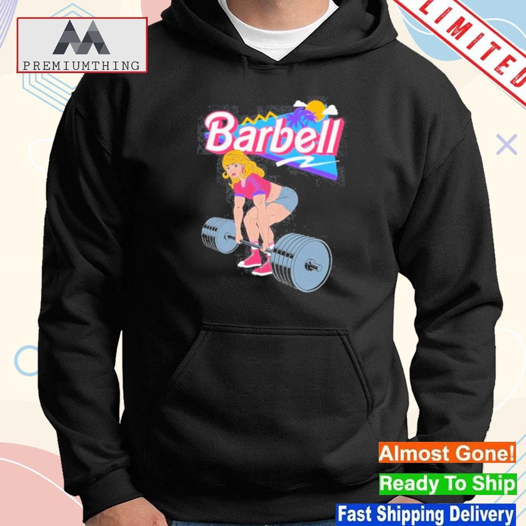 Raskolapparel Barbell Barbie 2023 Shirt hoodie.jpg