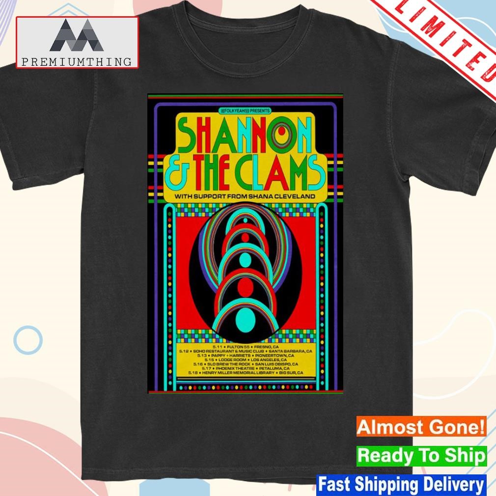 Shannon And The Clams With Shana Cleveland California Dream Tour 2023 Poster shirt