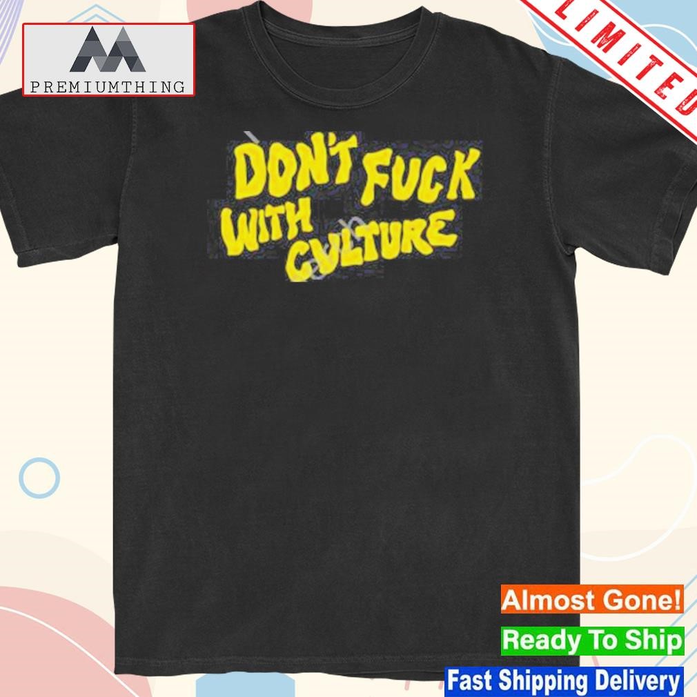 Team reptile don't fuck with culture new shirt