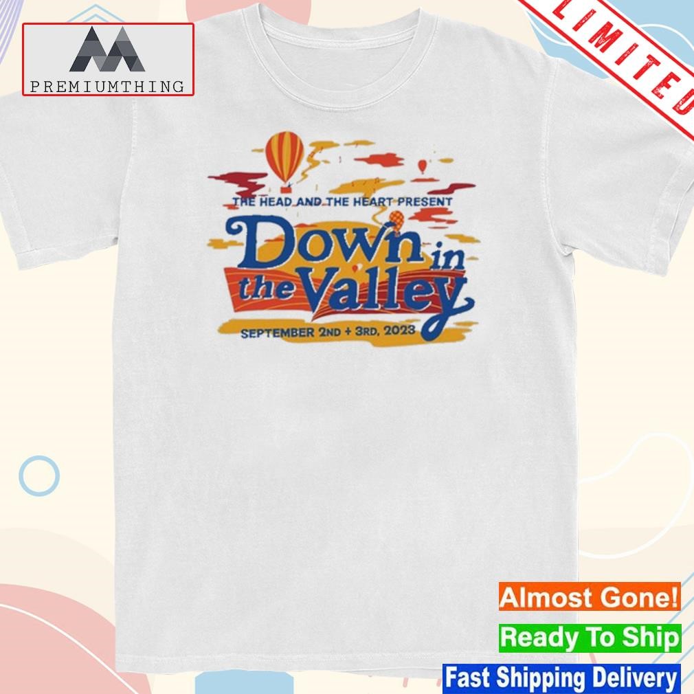 The Head And The Heart Down In The Valley shirt