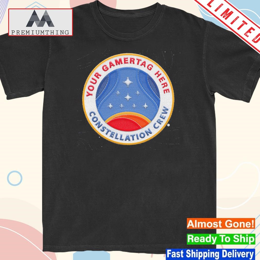 Your gamertag here constellation crew shirt