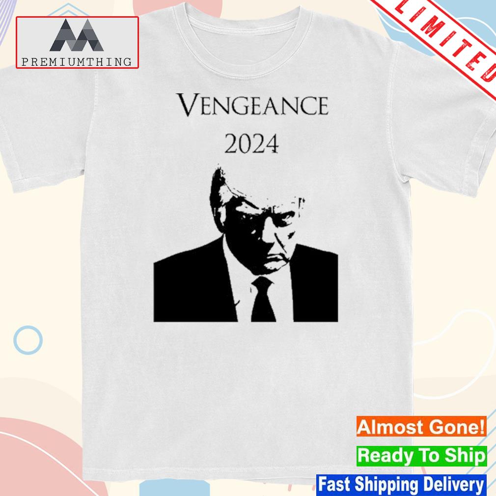 Official brenden dilley vengeance 2024 Trump shirt