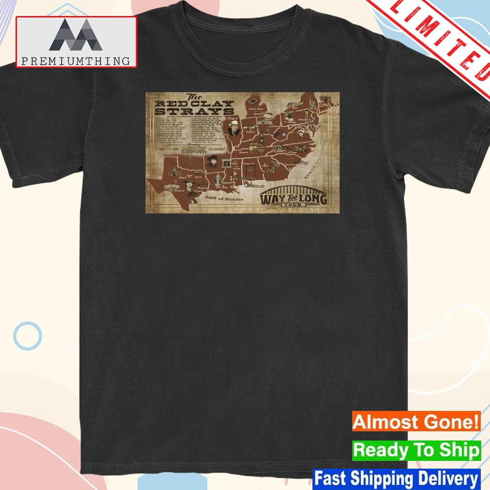 Official red clay strays way too long tour 2023 poster shirt