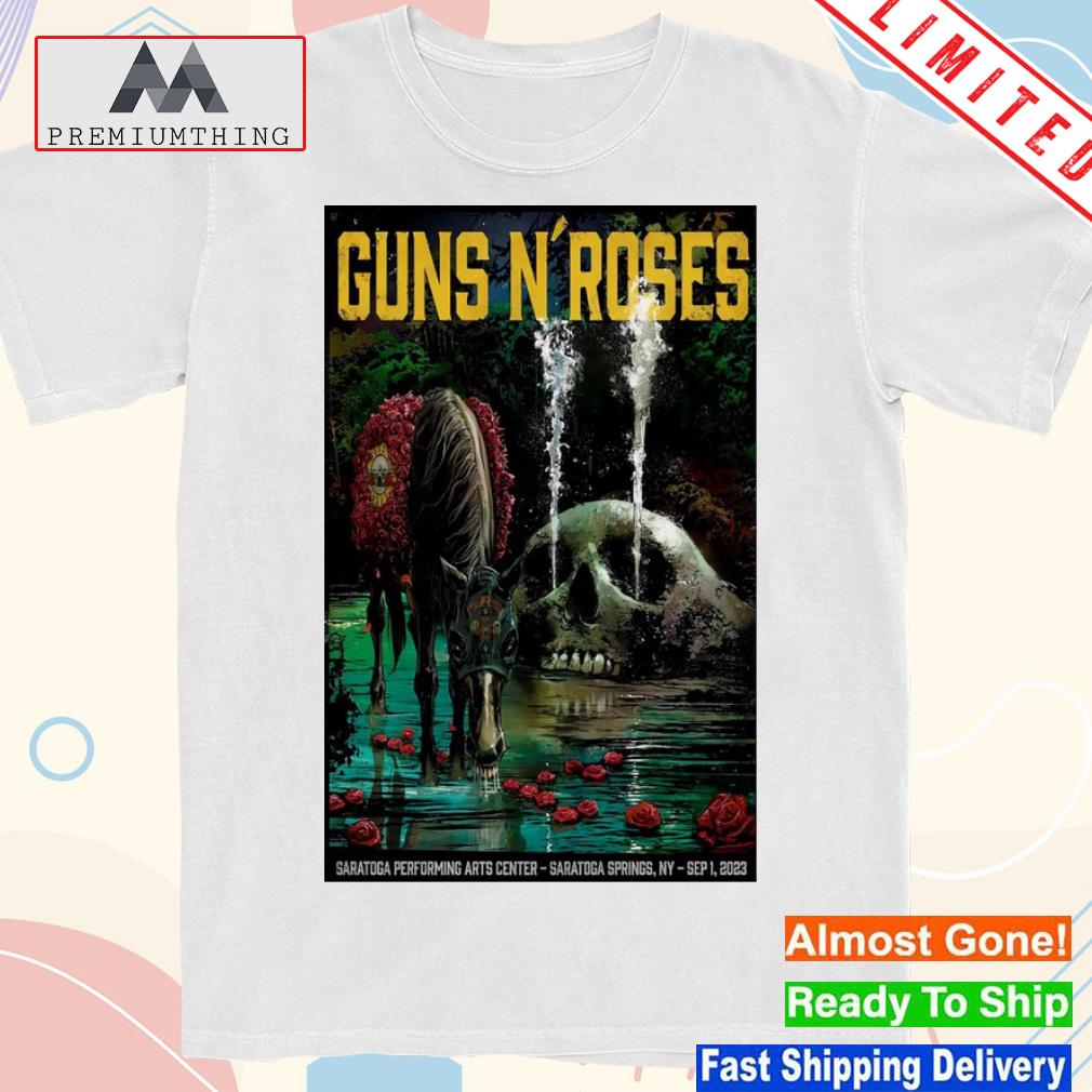 Official saratoga springs ny september 1 2023 guns n' roses tour poster shirt