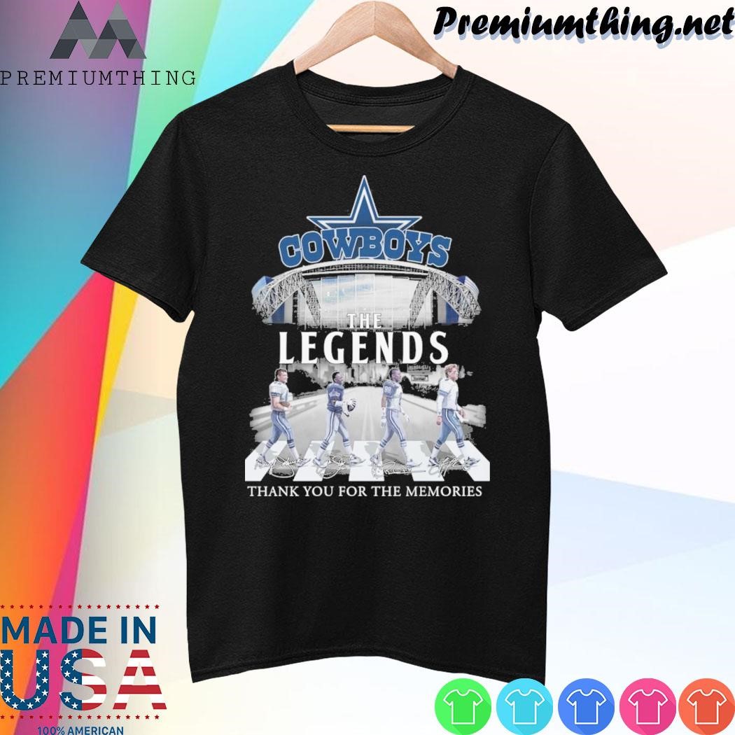 Design Abbey load Dallas Cowboys the legends thank you for the memories team name player signatures shirt