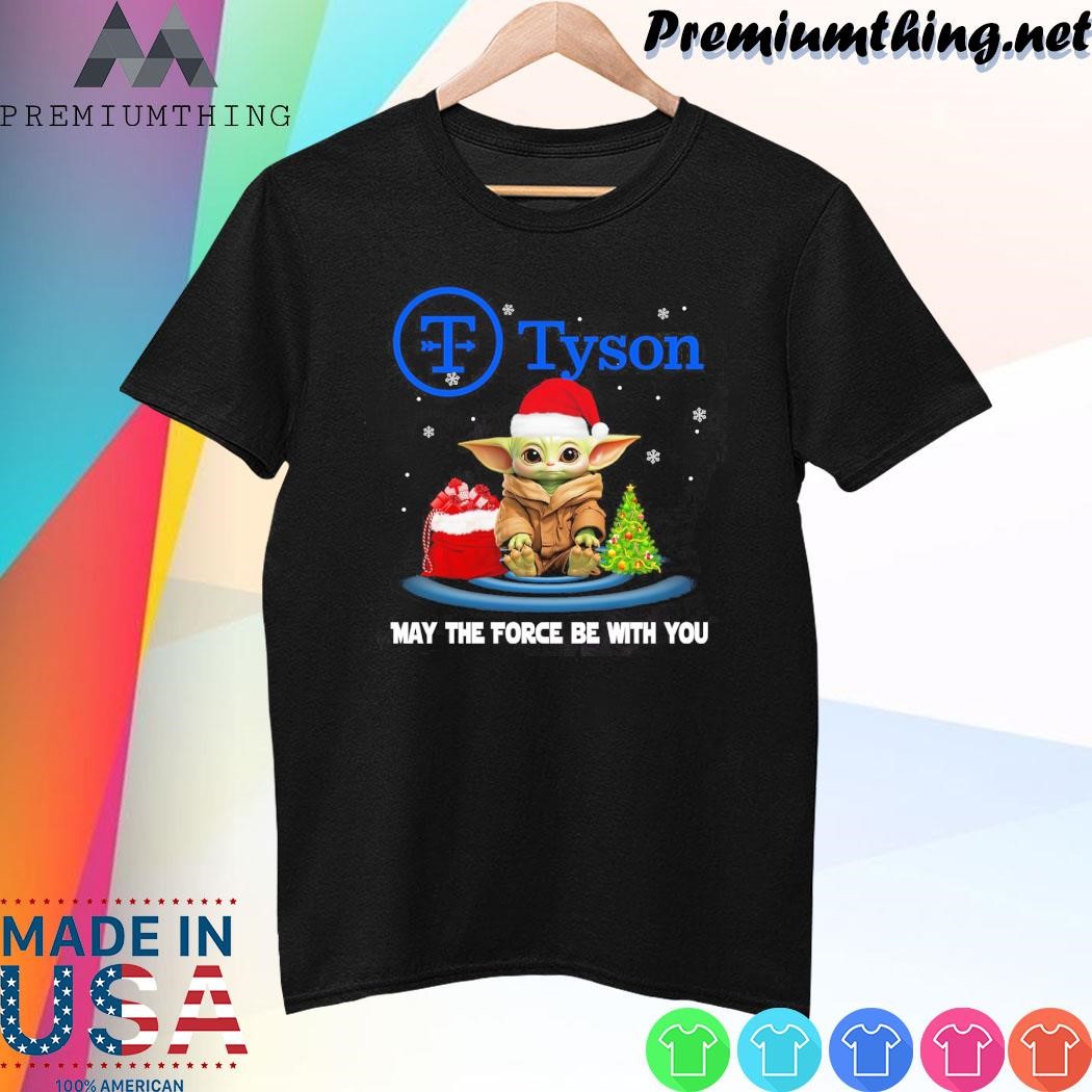 Design Baby Yoda hat santa Tyson may the force be with you logo christmas shirt