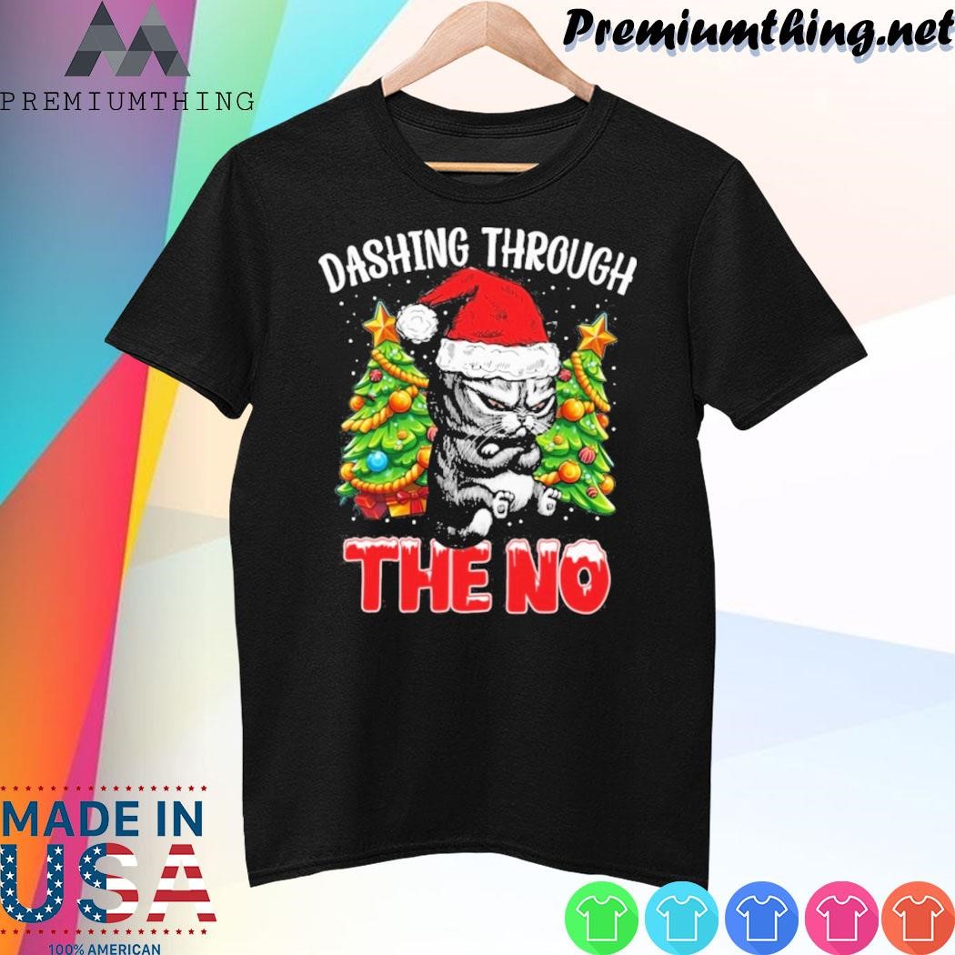 Design Cat hat santa dashing through the no merry christmas shirt