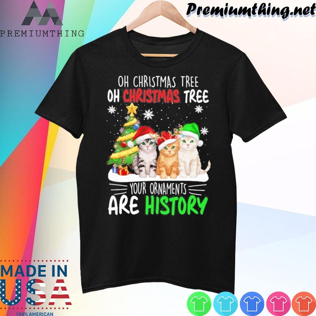Design Cats hat santa oh christmas tree oh christmas tree your ornaments are history shirt