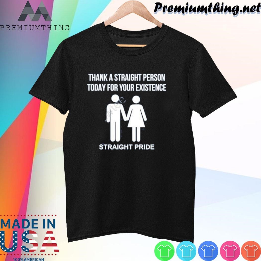 Design Ccg Bryson Thank A Straight Person Today For Your Existence Straight Pride shirt
