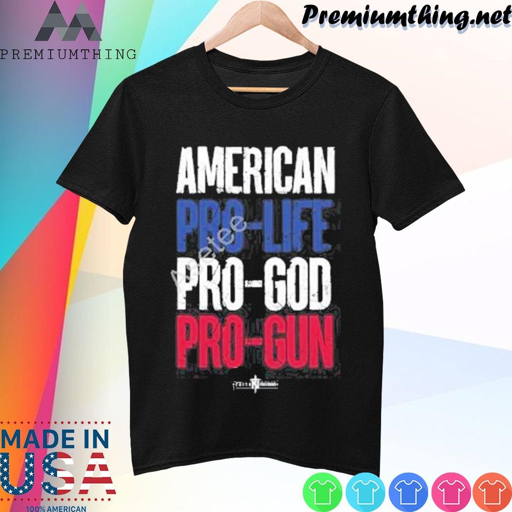 Design Faithnfreedoms American Pro Life God Guns shirt