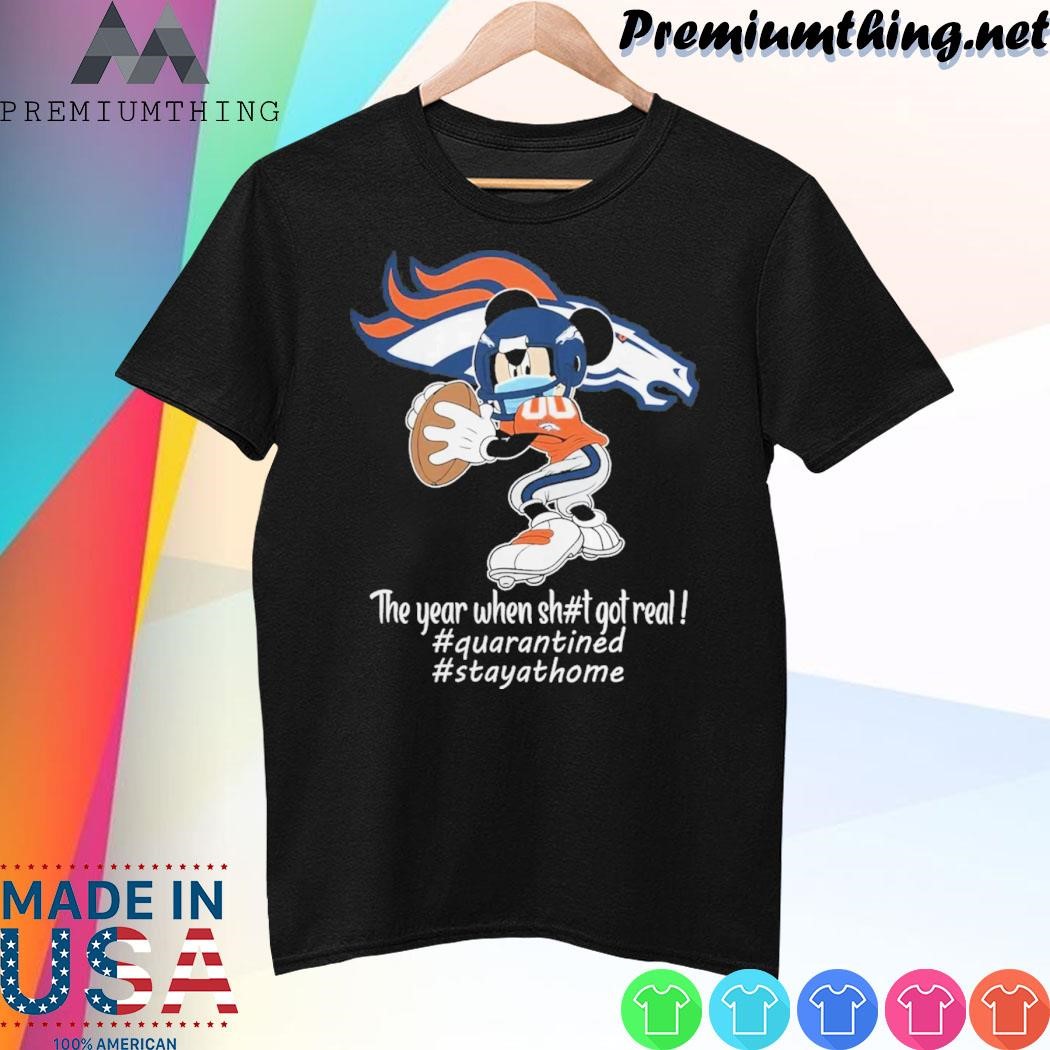 Design Mickey Mouse x Denver Broncos The Year When Got Real shirt