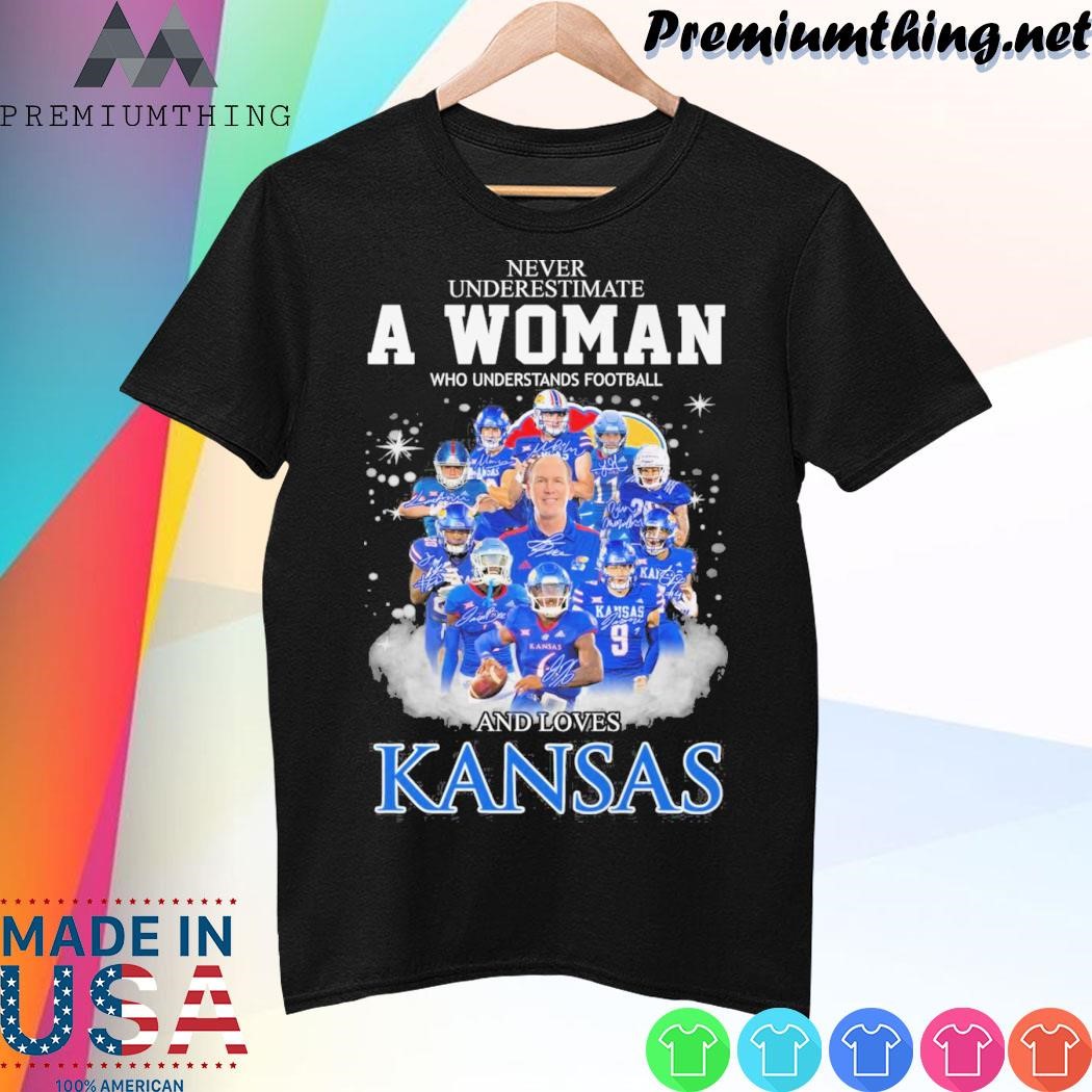 Design Never underestimate a woman who understands football and loves Kansas Jayhawks team player name signature shirt