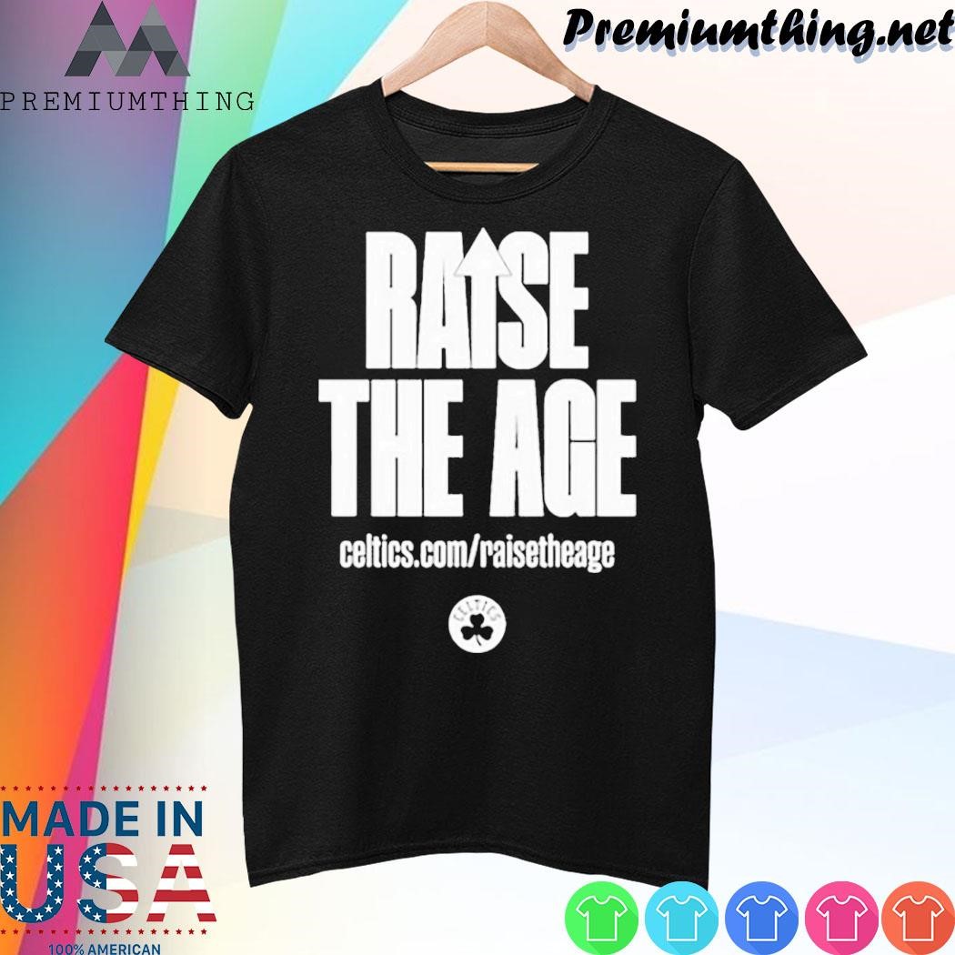 Design Raise The Age Shirt