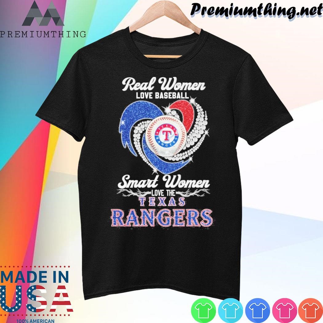 Design Real women love baseball smart women love the Texas Rangers heart shirt
