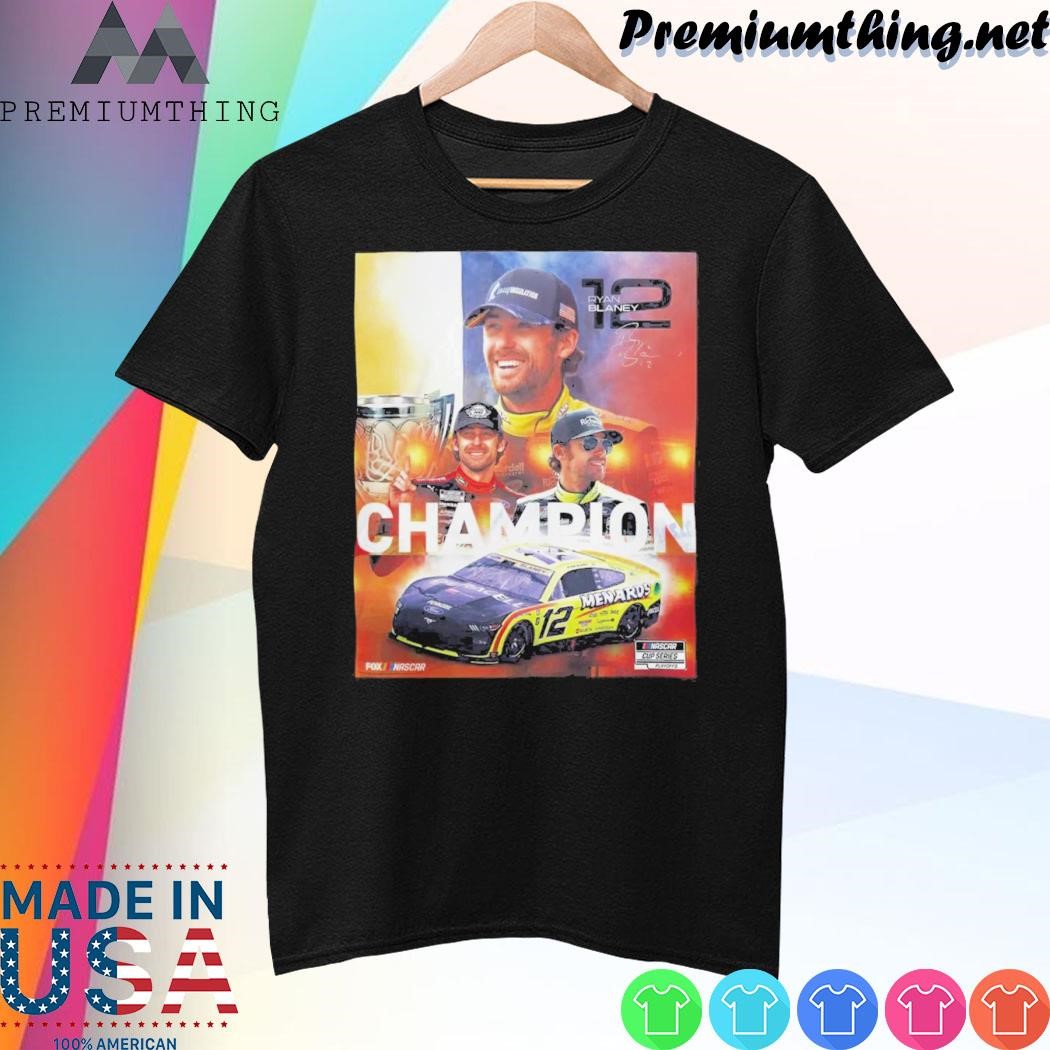 Design Ryan Blaney Is Your 2023 Nascar Cup Series Champion poster Shirt