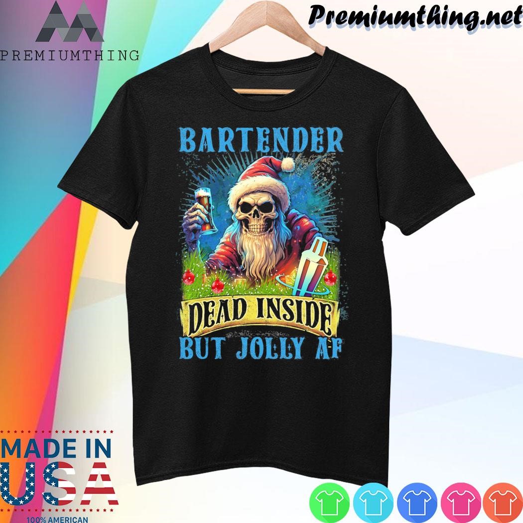 Design Skeleton hat santa bartender dead inside but jolly af merry christmas shirt