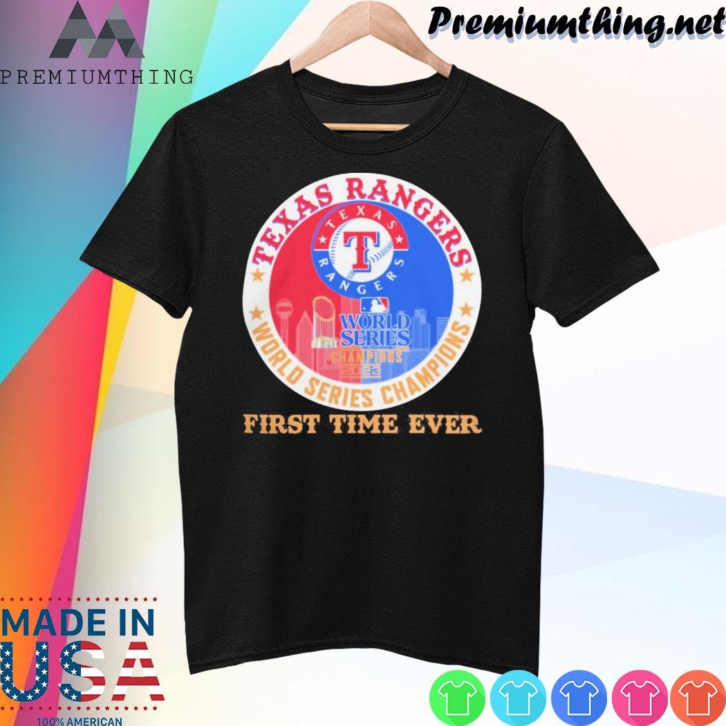 Design Texas Rangers World Series Champions 2023 First Time Ever Logo Shirt