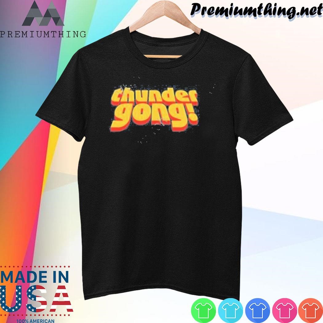 Design Thunder Gong Shirt