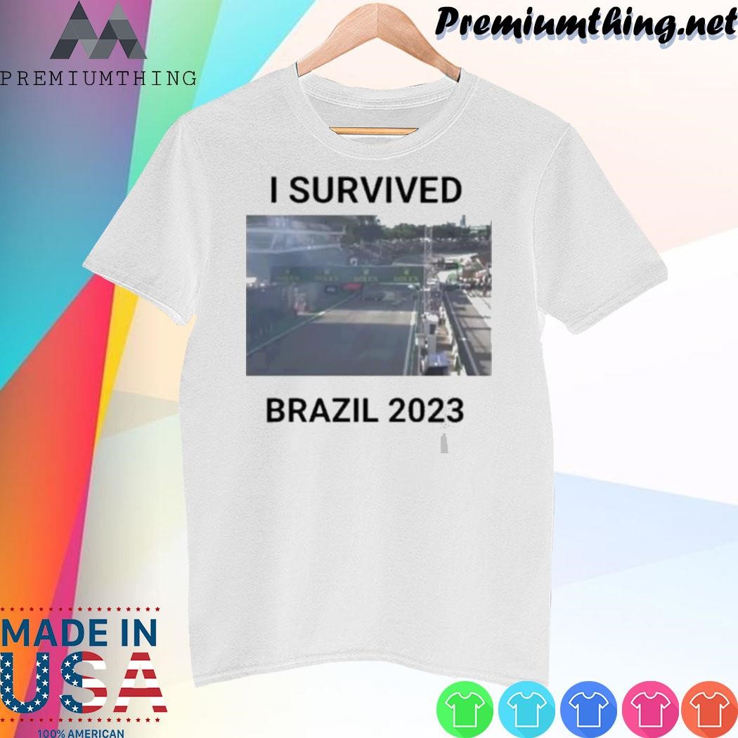 Design Trending I Survived Brazil 2023 Shirt